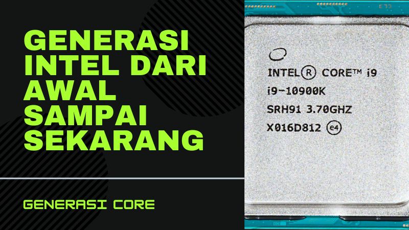 Generasi Intel dari Awal sampai Sekarang