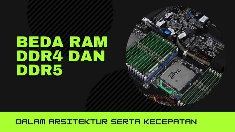 Beda RAM DDR4 dan DDR5