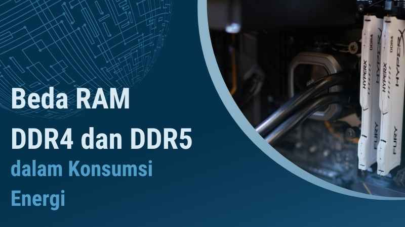 Beda RAM DDR4 dan DDR5